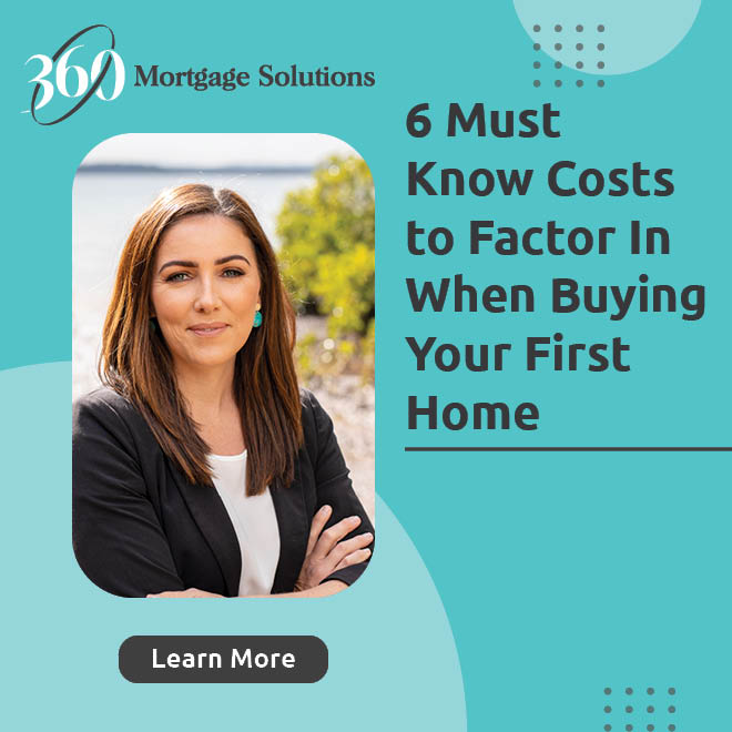 6 Must Know Costs to Factor In When Buying Your First Home